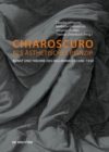 Image for Chiaroscuro als asthetisches Prinzip: Kunst und Theorie des Helldunkels 1300-1550