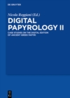 Image for Digital Papyrology II: Case Studies on the Digital Edition of Ancient Greek Papyri