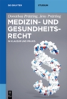 Image for Medizin- und Gesundheitsrecht: in Klausur und Praxis