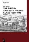 Image for The British and Irish Ruling Class 1660-1945 Vol. 1