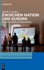 Image for Zwischen Nation und Europa