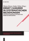 Image for Ernst Cassirer in systematischen Beziehungen: Zur kritisch-kommunikativen Bedeutung seiner Kulturphilosophie