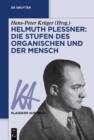 Image for Helmuth Plessner: Die Stufen des Organischen und der Mensch