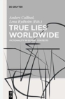 Image for True lies worldwide  : fictionality in global contexts