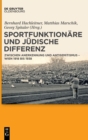 Image for Sportfunktion?re und j?dische Differenz