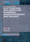 Image for Scepticism and Anti-Scepticism in Medieval Jewish Philosophy and Thought : 5