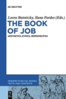 Image for The book of Job  : aesthetics, ethics, hermeneutics