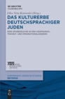 Image for Das Kulturerbe deutschsprachiger Juden : Eine Spurensuche in den Ursprungs-, Transit- und Emigrationslandern