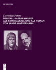 Image for Der Fall Kaspar Hauser als Kriminalfall und als Roman von Jakob Wassermann