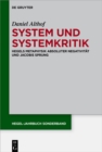 Image for System und Systemkritik: Hegels Metaphysik absoluter Negativitat und Jacobis Sprung