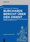Image for Burchards Bericht uber den Orient: Reiseerfahrungen eines staufischen Gesandten im Reich Saladins 1175/1176