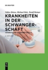 Image for Krankheiten in der Schwangerschaft  : Handbuch der Diagnosen von A-Z