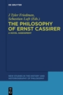 Image for The philosophy of Ernst Cassirer  : a novel assessment