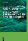 Image for Onkologie - die Tumorerkrankungen des Menschen