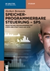 Image for Speicherprogrammierbare Steuerung - SPS: Praktisches Programmieren mit STEP5 und STEP7 nach IEC 61131