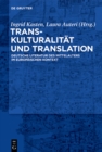 Image for Transkulturalitèat und Translation: deutsche Literatur des Mittelalters im europèaischen Kontext