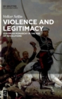 Image for Violence and Legitimacy : European Monarchy in the Age of Revolutions