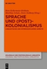 Image for Sprache und (Post)Kolonialismus : Linguistische und interdisziplinare Aspekte