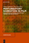 Image for Perturbatory Narration in Film