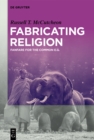 Image for Fabricating Religion: Fanfare for the Common e.g.
