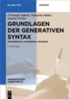 Image for Grundlagen der generativen Syntax : Franzosisch, Italienisch, Spanisch