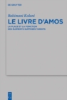 Image for Le livre d&#39;Amos: La place et la fonction des elements supposes tardifs : 510