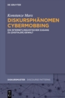 Image for Diskursphèanomen cybermobbing: ein internetlinguistischer zugang zu [digitaler] gewalt