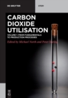 Image for Carbon dioxide utilizationVolume 1,: Fundamentals