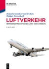 Image for Luftverkehr: Betriebswirtschaftliches Lehr- Und Handbuch