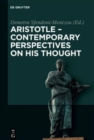 Image for Aristotle - Contemporary Perspectives on his Thought : On the 2400th Anniversary of Aristotle&#39;s Birth