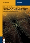 Image for Sonochemistry: Fundamentals and evolution