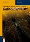 Image for Sonochemistry: Fundamentals and Evolution