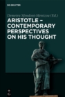 Image for Aristotle - contemporary perspectives on his thought: on the 2400th anniversary of Aristotle&#39;s birth