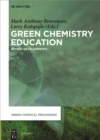 Image for Green Chemistry Education: Recent Developments