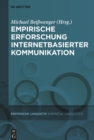 Image for Empirische Erforschung internetbasierter Kommunikation