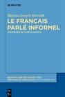 Image for Le francais parle informel: Strategies de topicalisation : 421