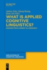 Image for What is Applied Cognitive Linguistics? : Answers From Current SLA Research