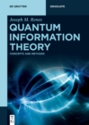 Image for Quantum information theory: concepts and methods