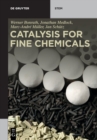 Image for Catalysis for fine chemicals