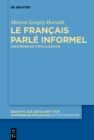 Image for Le francais parle informel: Strategies de topicalisation