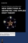 Image for New Directions in Geometric and Applied Knot Theory