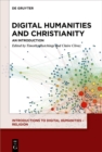 Image for Digital humanities and Christianity: an introduction