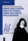 Image for Rene Descartes: Meditationen Über Die Erste Philosophie