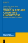 Image for What Is Applied Cognitive Linguistics?: Answers from Current Sla Research