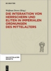 Image for Die Interaktion von Herrschern und Eliten in imperialen Ordnungen des Mittelalters : 8