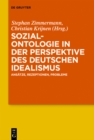 Image for Sozialontologie in der Perspektive des deutschen Idealismus: Ansatze, Rezeptionen, Probleme