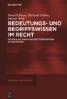 Image for Bedeutungs- und Begriffswissen im Recht: Frame-Analysen von Rechtsbegriffen im Deutschen : 34