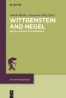 Image for Wittgenstein and Hegel: Reevaluation of Difference
