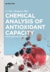 Image for Chemical Analysis of Antioxidant Capacity: Mechanisms and Techniques