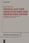 Image for Ödipus Auf Der Griechischen Und Römischen Bühne: Der Oedipus Tragicus Und Seine Literarische Tradition